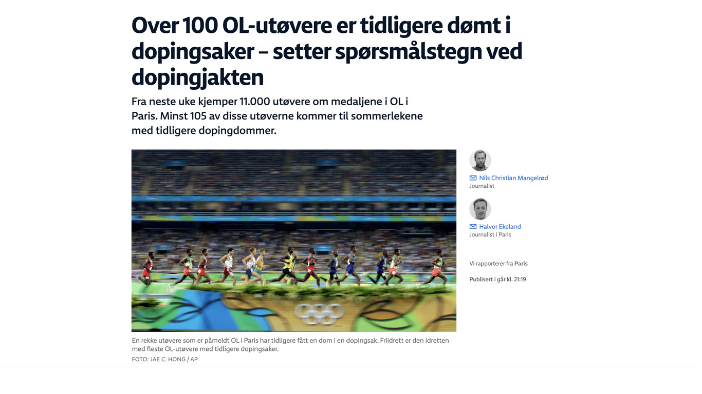 In 2024 The Norwegian Public Broadcaster NRK approached The Anti-Doping Database to help finding out which of the athletes ready for the Olympic Games in Paris had a doping past. This was the first time someone approached us to do their research.